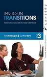 LPN to RN Transitions: Achieving Success in Your New Role