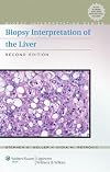 Biopsy Interpretation of the Liver