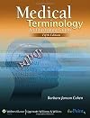 Medical Terminology: An Illustrated Guide