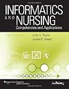 Informatics and Nursing: Opportunities and Challenges