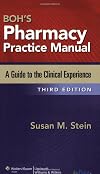 Boh's Pharmacy Practice Manual: A Guide to the Clinical Experience