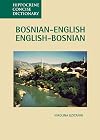 Bosnian-English, English-Bosnian Concise Dictionary (Hippocrene Concise Dictionary)