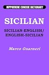 Sicilian-English, English-Sicilian Hippocrene Concise Dictionary