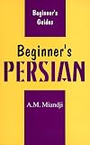 Beginner's Persian (Beginner's Guides (New York, N.Y.).)