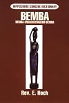 Bemba-English English-Bemba Dictionary (Hippocrene Concise Dictionary)