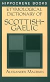 Etymological Dictionary of Scottish-Gaelic