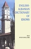 English-Albanian Dictionary of Idioms