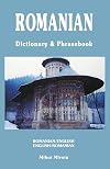 Romanian English, English Romanian: Dictionary & Phrasebook (Hippocrene Dictionary and Phrasebooks)