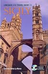 Language And Travel Guide to Sicily (Italian Edition)