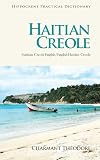 Haitian Creole-English/English-Haitian Creole Practical Dictionary (Hippocrene Practical Dictionaries (Hippocrene))