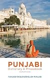 Punjabi-English/English-Punjabi Dictionary & Phrasebook