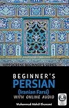 Beginner’s Persian (Iranian Farsi) with Online Audio (Hippocrene Beginner's)