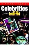 A Pocket Tour of Celebrities on the Internet