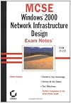 MCSE: Windows 2000 Network Infrastructure Design Exam Notes