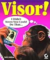 Visor! I Didn't Know You Could Do That... (With CD-ROM)