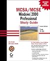 MCSA/MCSE:Windows 2000 Professional Study Guide (2nd Ed)