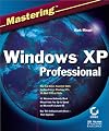 Mastering Windows XP Professional