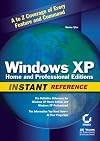 Windows XP Home and Professional Editions Instant Reference