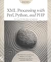 XML Processing with Perl, Python, and PHP