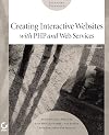 Creating Interactive Web Sites with PHP and Web Services