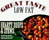 Hearty Soups & Stews (Great Taste, Low Fat)