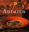 Autumn: Recipes Inspired by Nature's Bounty