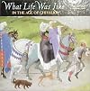 What Life Was Like in the Age of Chivalry: Medieval Europe, AD 800-1500