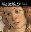 What Life Was Like at the Rebirth of Genius: Renaissance Italy AD 1400-1550