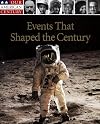 Events That Shaped the Century