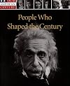 People Who Shaped the Century (Our American Century)