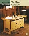 Woodsmith Custom Woodworking: The Home Workshop