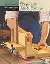 Woodsmith Custom Woodworking: Shop-Built Jigs & Fixtures