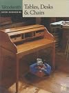 Woodsmith Custom Woodworking: Tables, Desks & Chairs