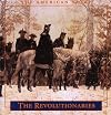 The American Story: The Revolutionaries