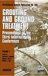 Grouting and Ground Treatment: Proceedings of the Third International Conference, February 10-12, 2003, New Orleans, Louisiana (Geotechnical Special Publication) (v. 1 & 2)