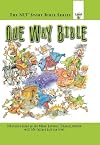 One Way Bible (New Living Translation Bible Story Series: Level 6)