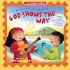 God Shows the Way (My Favorite Verses)