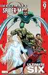 Ultimate Spider-Man Volume 9: Ultimate Six