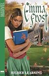 Emma Frost, Vol. 1: Higher Learning