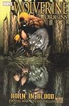Wolverine: Origins, Vol. 1: Born In Blood