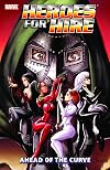 Heroes For Hire Vol. 2: Ahead of the Curve (Marvel Comics, New Avengers) (v. 2)
