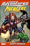 Marvel Adventures The Avengers - Volume 6: Mighty Marvels (Marvel Adventures Avengers) (v. 6)