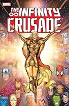The Infinity Crusade: Volume 1