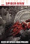 Ultimate Comics Spider-Man Volume 3: Death of Spider-Man Prelude