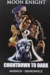 Moon Knight: Countdown to Dark