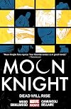 Moon Knight Volume 2: Dead Will Rise
