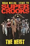 Supercrooks, Volume 1: The Heist