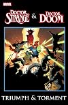 Doctor Strange & Doctor Doom: Triumph & Torment [Collection]