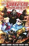 Guardians of the Galaxy by Abnett & Lanning: The Complete Collection Volume 1
