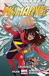 Ms. Marvel Vol. 3: Crushed